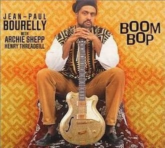 JEAN-PAUL BOURELLY - Boom Bop cover 