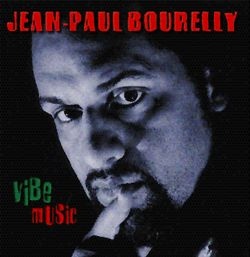 JEAN-PAUL BOURELLY - Vibe Music cover 