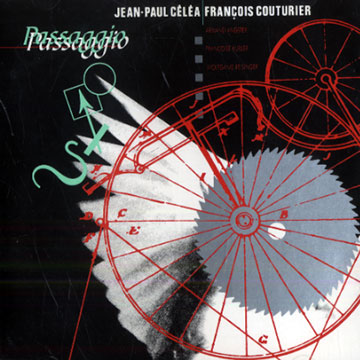 JEAN-PAUL CÉLÉA - Jean-Paul Celea, François Couturier ‎: Passaggio cover 