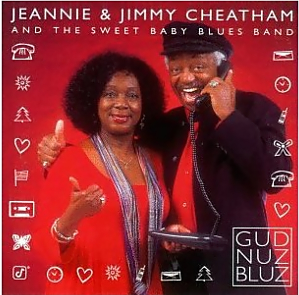 JEANNIE & JIMMY CHEATHAM - Gud Nuz Bluz cover 