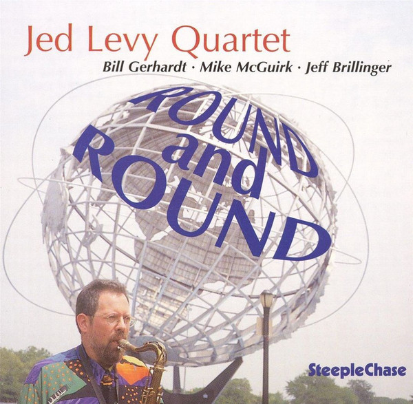 JED LEVY - Jed Levy Quartet : Round And Round cover 