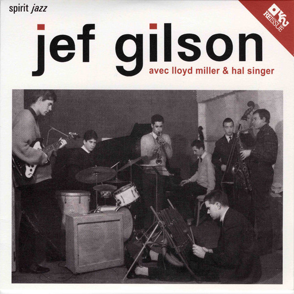 JEF GILSON - Jef Gilson Avec Lloyd Miller & Hal Singer cover 