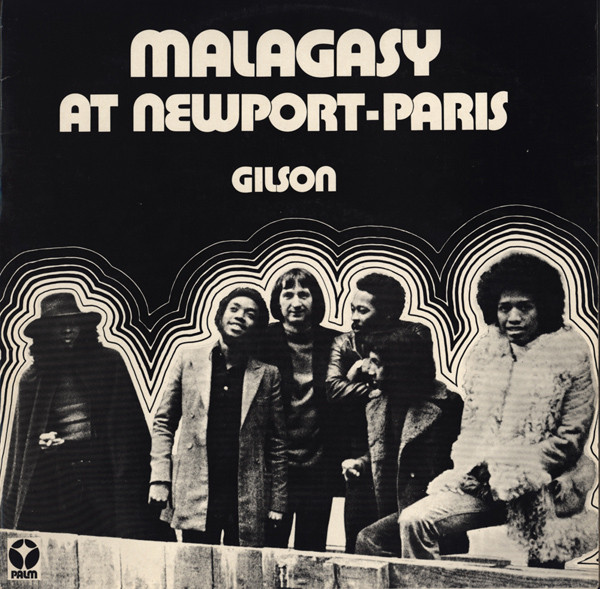 JEF GILSON - Malagasy / Gilson : At Newport-Paris cover 