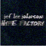 JEF LEE JOHNSON - Hype Factory cover 