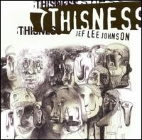 JEF LEE JOHNSON - Thisness cover 