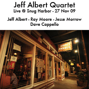 JEFF ALBERT - Live @ Snug Harbor - 27 Nov 09 cover 