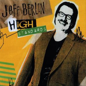 JEFF BERLIN - High Standards cover 