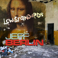 JEFF BERLIN - Low Standards cover 