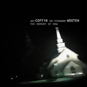 JEFF COFFIN - Jeff Coffin & Roy 