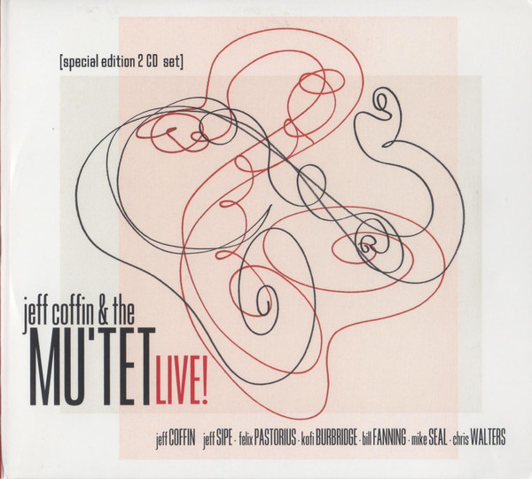 JEFF COFFIN - Jeff Coffin Mu'tet ‎: Live! cover 