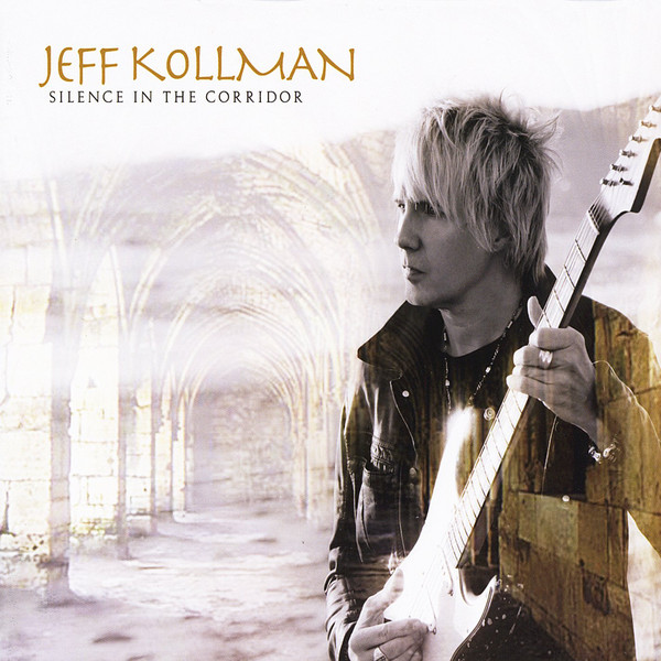 JEFF KOLLMAN - Silence In The Corridor cover 