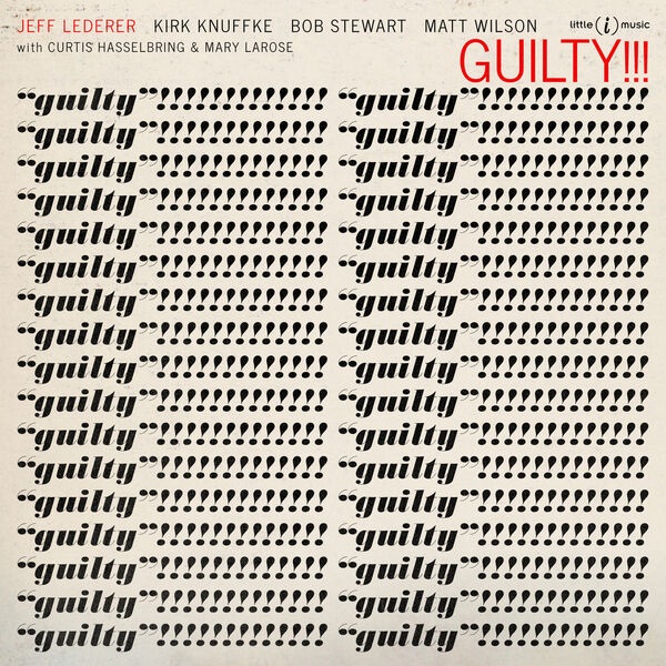 JEFF LEDERER - Guilty!!! cover 