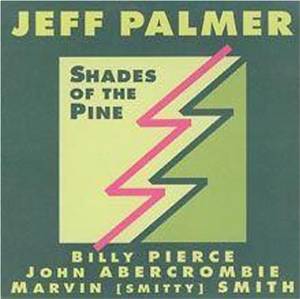 JEFF PALMER - Shades of the Pine cover 