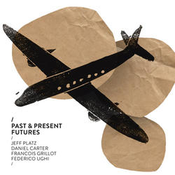 JEFF PLATZ - Past & Present Futures cover 