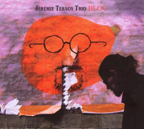 JÉRÉMIE TERNOY - Jérémie Ternoy Trio ‎: Bloc cover 