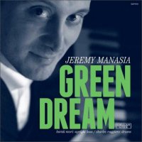 JEREMY MANASIA - Green Dream cover 