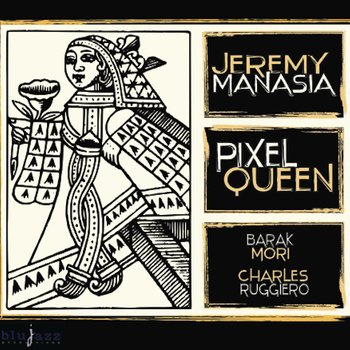 JEREMY MANASIA - Pixel Queen cover 