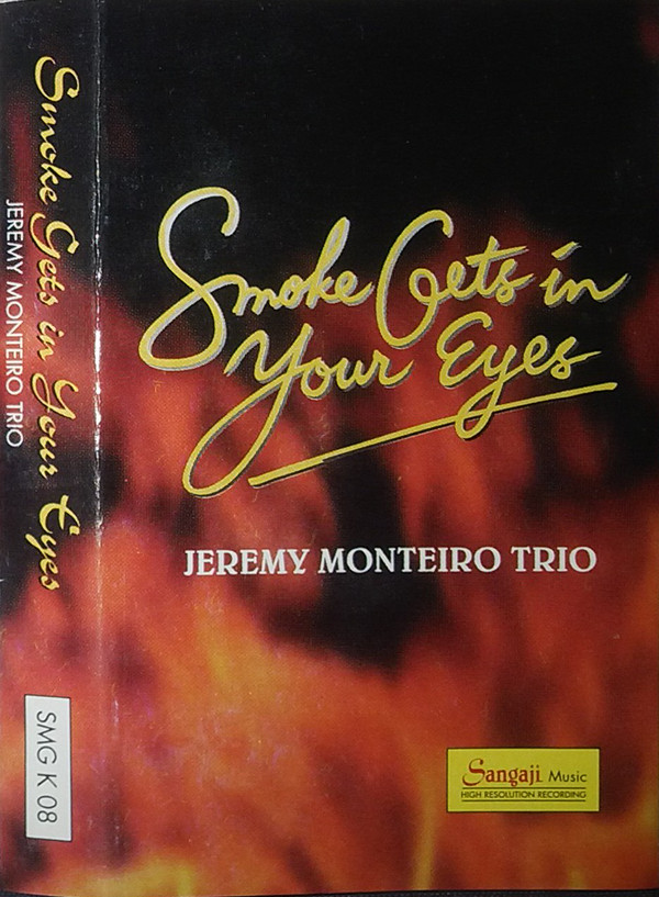 JEREMY MONTEIRO - Jeremy Monteiro Trio : Smoke Gets In Your Eyes cover 