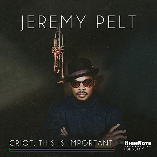 JEREMY PELT - Griot : This Is Important! cover 