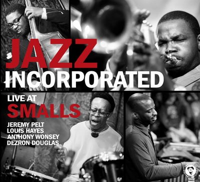 JEREMY PELT - Jazz Incorporated :  Live at Smalls cover 