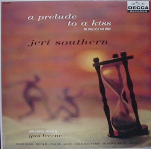JERI SOUTHERN - Prelude to a Kiss cover 