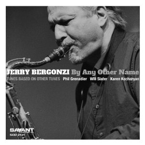 JERRY BERGONZI - By Any Other Name cover 