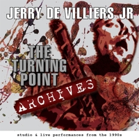JERRY DE VILLIERS JR - The Turning Point Archives cover 