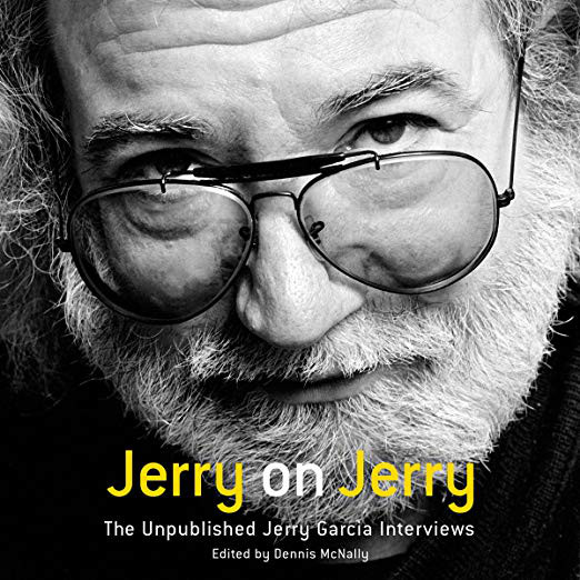 JERRY GARCIA - Jerry On Jerry (The Unpublished Jerry Garcia Interviews) cover 