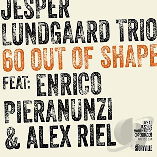 JESPER LUNDGAARD - Jesper Lundgaard, featuring Enrico Pieranunzi & Alex Riel : 60 Out Of Shape cover 