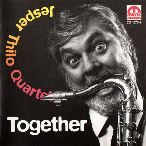 JESPER THILO - Jesper Thilo Quartet : Together cover 