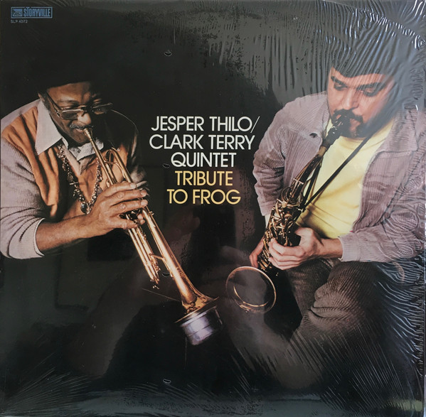 JESPER THILO - Jesper Thilo/Clark Terry Quintet : Tribute To Frog cover 