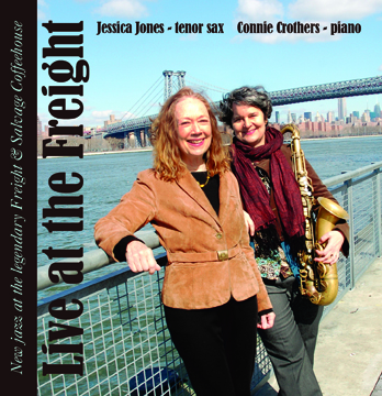 JESSICA JONES - Jessica Jones & Connie Crothers : Live At The Freight cover 