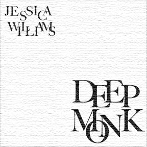 JESSICA WILLIAMS - Deep Monk cover 
