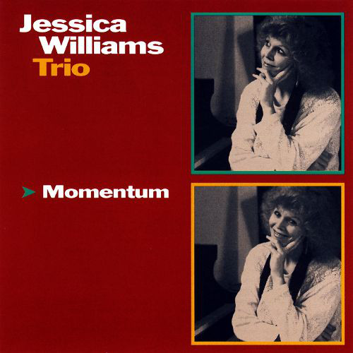 JESSICA WILLIAMS - Jessica Williams Trio ‎: Momentum cover 