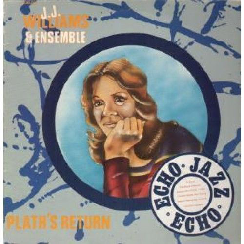 JESSICA WILLIAMS - Plath's Return (as J.J. Williams & Ensemble) cover 