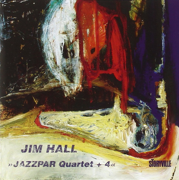 JIM HALL - Jazzpar Quartet + 4 cover 