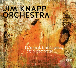 JIM KNAPP - Its Not Business Its Personal cover 