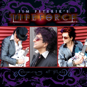 JIM PETERIK'S LIFEFORCE - Forces at Play cover 