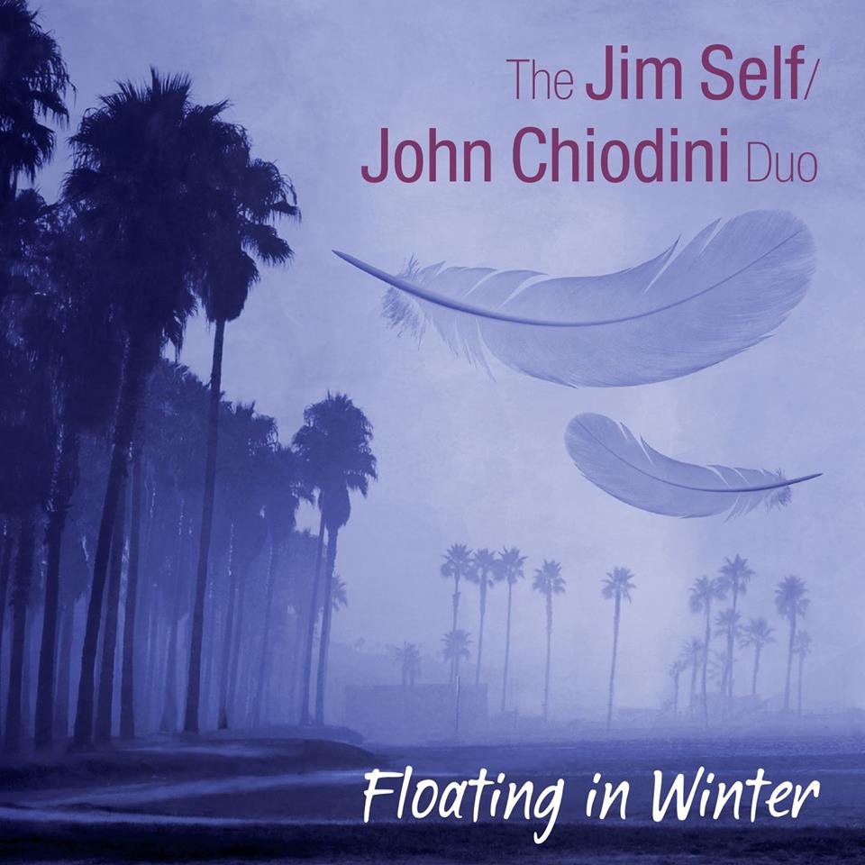 JIM SELF - The Jim Self / John Chiodini Duo : Floating in Winter cover 