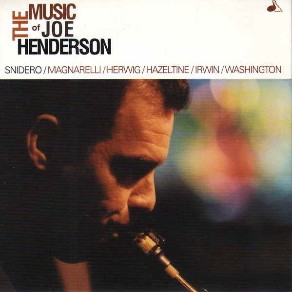 JIM SNIDERO - The Music Of Joe Henderson cover 
