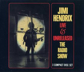 JIMI HENDRIX - Live & Unreleased: The Radio Show cover 