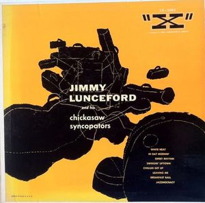 JIMMIE LUNCEFORD - Jimmie Lunceford And His Chickasaw Syncopators cover 