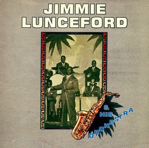 JIMMIE LUNCEFORD - Jimmie Lunceford & His Orchestra cover 
