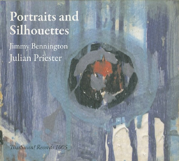 JIMMY BENNINGTON - Jimmy Bennington / Julian Priester ‎: Portraits And Sihouettes cover 