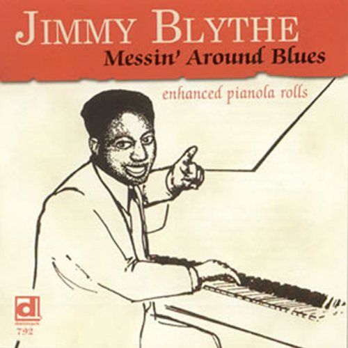 JIMMY BLYTHE - Messin Around Blues cover 