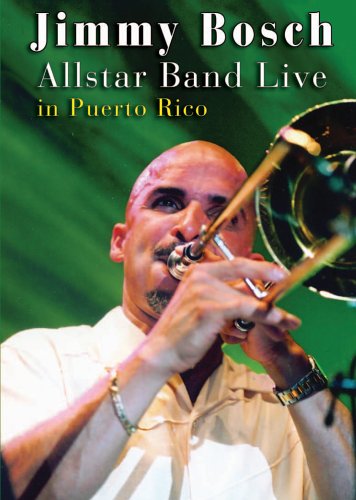 JIMMY BOSCH - Allstar Band Live in Puerto Rico cover 