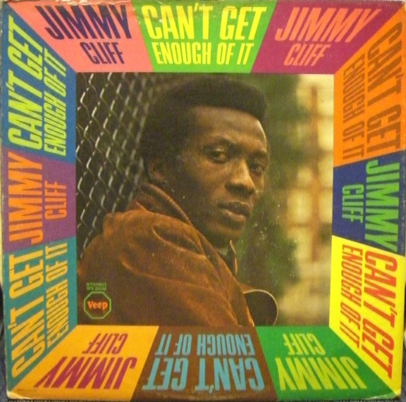 JIMMY CLIFF - Can't Get Enough Of It cover 