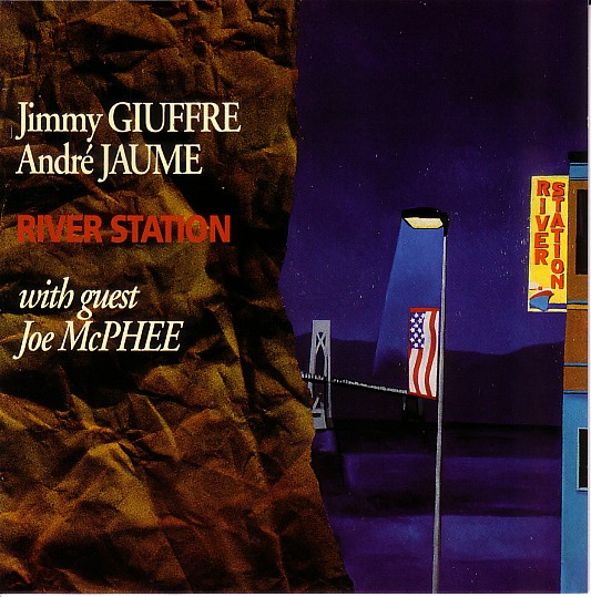 JIMMY GIUFFRE - River Station (with André Jaume / Joe McPhee) cover 