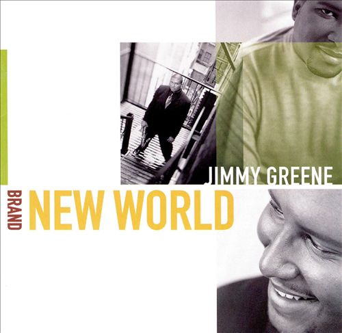 JIMMY GREENE - Brand New World cover 