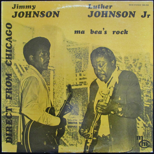 JIMMY JOHNSON - Jimmy Johnson, Luther Johnson Jr. : Ma Bea's Rock cover 